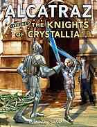 Alcatraz versus the Knights of Crystallia