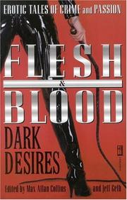 Flesh and blood, dark desires