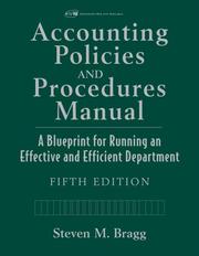 Accounting Policies And Procedures Manual: A Blueprint For Running An Effective And Efficient Department PDF Download