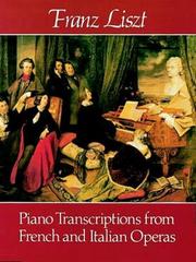 Piano Transcriptions from French and Italian Operas