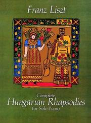 Complete Hungarian Rhapsodies for Solo Piano