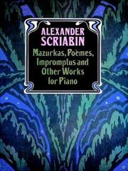 Mazurkas, Poemes, Impromptus and Other Pieces for Piano