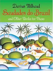 Saudades do Brazil and Other Works for Piano