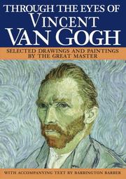 Through the eyes of Vincent Van Gogh
