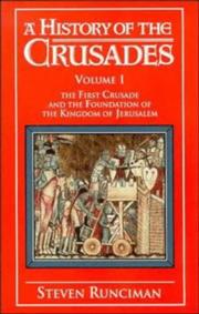 A History of the Crusades Vol. I