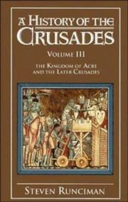 A History of the Crusades, Vol. III