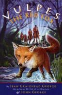 Vulpes the Red Fox (American Woodland Tales)