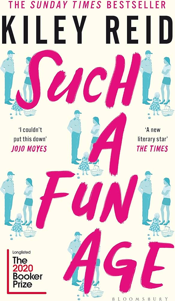 Such a Fun Age by Kiley Reid 