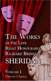 The works of the late Right Honourable Richard Brinsley Sheridan