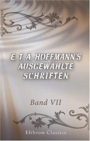 E. T. A. Hoffmann\'s ausgewählte Schriften: Band VII. Phantasiestücke in Callot\'s Manier