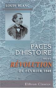 Pages d'histoire de la révolution de février, 1848