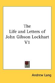 The Life and Letters of John Gibson Lockhart V1