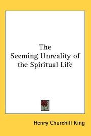 The seeming unreality of the spiritual life