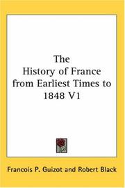 The History of France from Earliest Times to 1848 V1