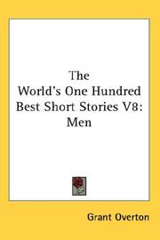 The World's One Hundred Best Short Stories [In Ten Volumes] volume eight MEN