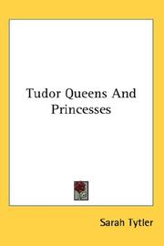 Tudor Queens And Princesses