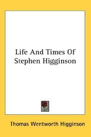 Life and times of Stephen Higginson