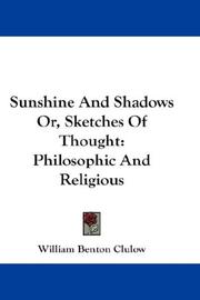 Sunshine And Shadows Or, Sketches Of Thought