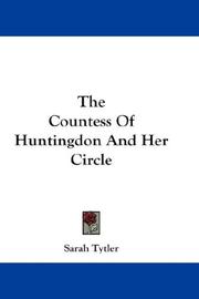 The Countess Of Huntingdon And Her Circle