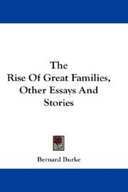 The Rise Of Great Families, Other Essays And Stories