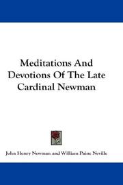 Meditations and devotions of the late Cardinal Newman