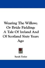 Wearing The Willow; Or Bride Fielding