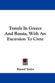 Travels in Greece and Russia, with an excursion to Crete