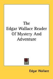 The Edgar Wallace reader of mystery and adventure