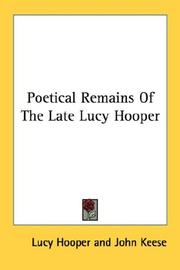 Poetical remains of the late Lucy Hooper