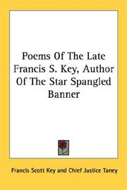 Poems Of The Late Francis S. Key, Author Of The Star Spangled Banner