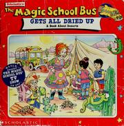 Scholastic The magic school bus gets all dried up