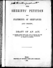 The sheriffs' petition with statements of grievances and proofs ; also, Draft of an act, to redress these grievances, and to provide for the execution of all papers in legal proceedings as cheaply as possible