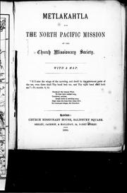 Metlakahtla and the North Pacific mission of the Church Missionary Society