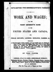 Work and wages, or, The penny emigrant's guide to the United States and Canada