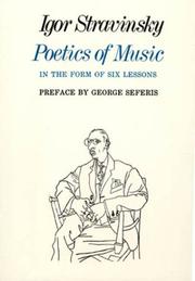 Poetics of Music in the Form of Six Lessons (The Charles Eliot Norton Lectures)