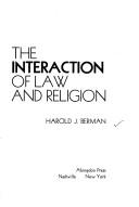 The interaction of law and religion