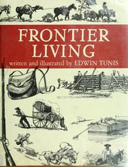 Frontier living:An illustrated guide to pioneer life in America