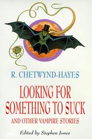 Looking for Something to Suck and Other Vampire Stories