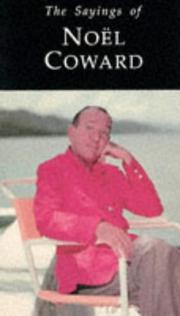 The sayings of Noël Coward