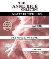 Mayfair Witches (Lasher / Taltos / Witching Hour)