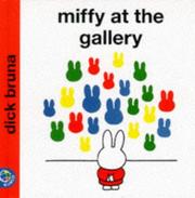 Miffy at the Gallery (Miffy's Library)