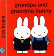 Grandpa and Grandma Bunny (Miffy's Library)