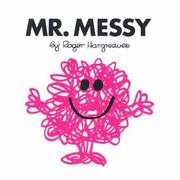 Mr. Messy (Mr. Men #8)