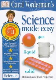 Materials and Their Properties (Carol Vorderman's Science Made Easy)