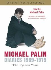 Michael Palin Diaries 1969-1979