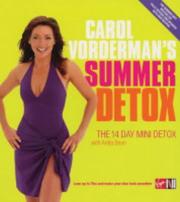 Carol Vorderman's summer detox