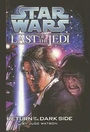 Return of the Dark Side
            
                Star Wars Last of the Jedi Tb