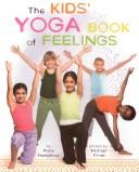 The kids yoga book of feelings