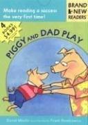 Piggy and Dad Play: 4 Brand New Readers