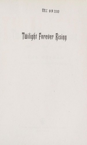 Twilight Forever Rising